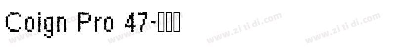 Coign Pro 47字体转换